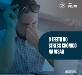 O efeito do stress crônico na visão